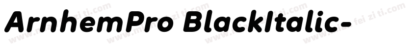 ArnhemPro BlackItalic字体转换